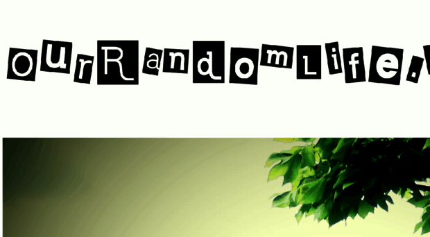 ourrandomlife.com