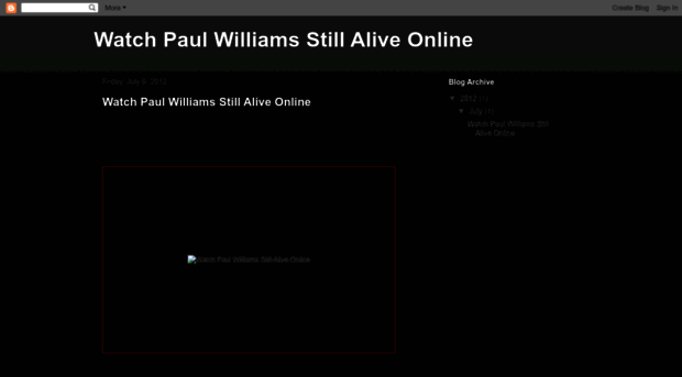 paulwilliamsstillalivefullmovie.blogspot.co.il