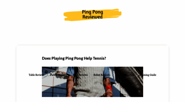 pingpongreviewed.com