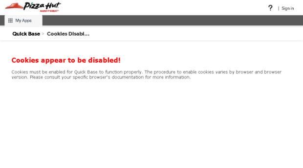 pizzahut.quickbase.com - Cookies Disabled - Pizzahut Quickbase
