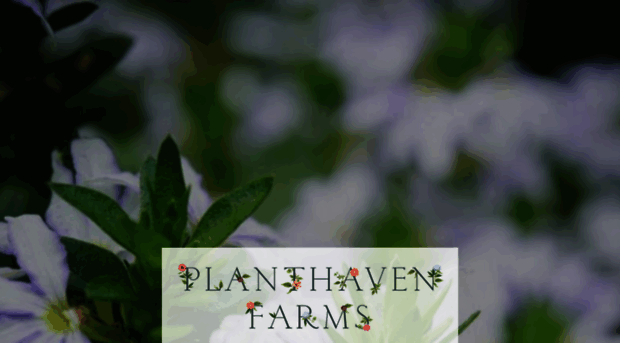 planthavenfarms.com