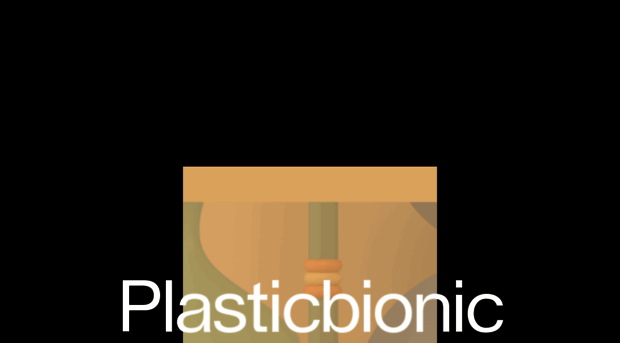 plasticbionic.com