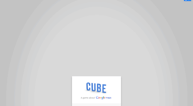 Cube – A game about Google Maps –