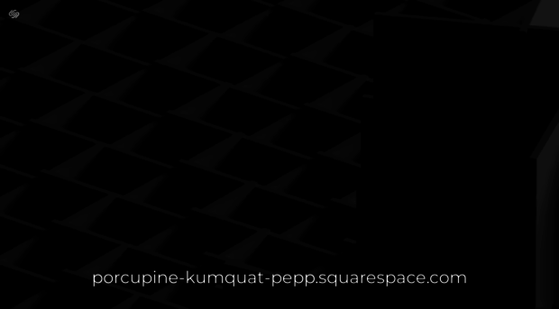 porcupine-kumquat-pepp.squarespace.com