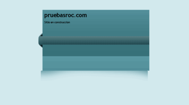 pruebasroc.com