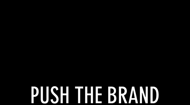 pushthebrand.com