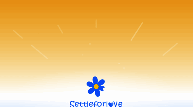 settleforlove.com