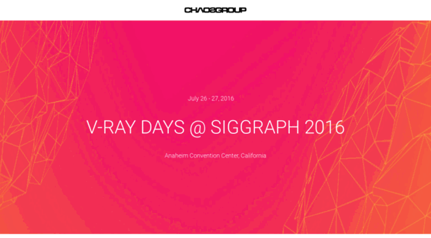 siggraph2016.chaosgroup.com