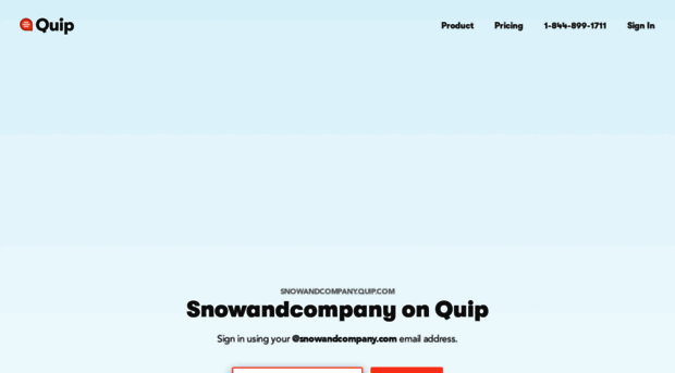 snowandcompany.quip.com