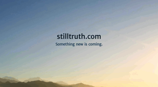 stilltruth.com