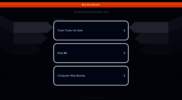 stoptheslowdown.net