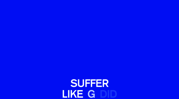 sufferlikegdid.com