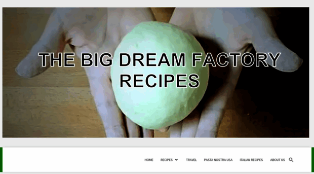 thebigdreamfactoryrecipes.com