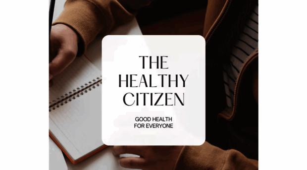 thehealthycitizen.com