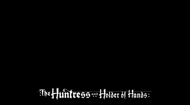 thehuntressandholderofhands.com