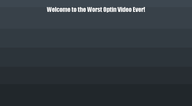 theworstoptinvideoever.com