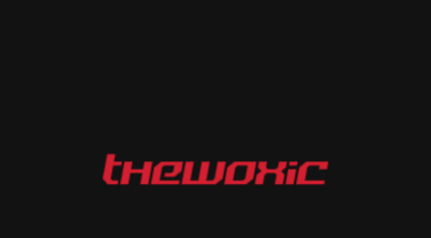 thewoxic.ga