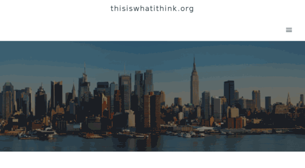 thisiswhatithink.org