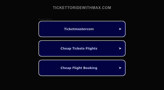 tickettoridewithmax.com