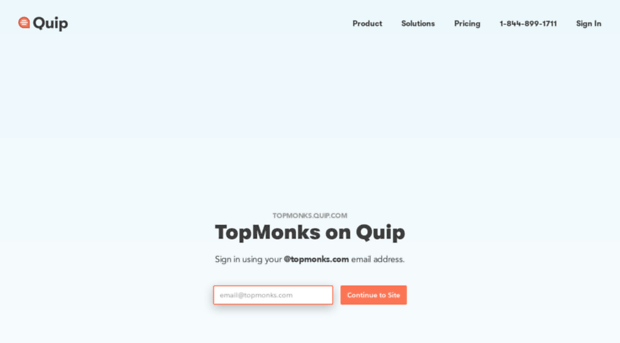 topmonks.quip.com