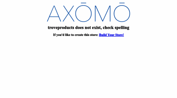 troveproducts.axomo.com