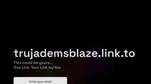 trujademsblaze.link.to