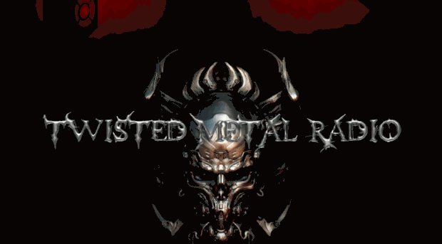 twistedmetalradio.net