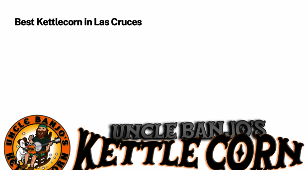 unclebanjoskettlecorn.com