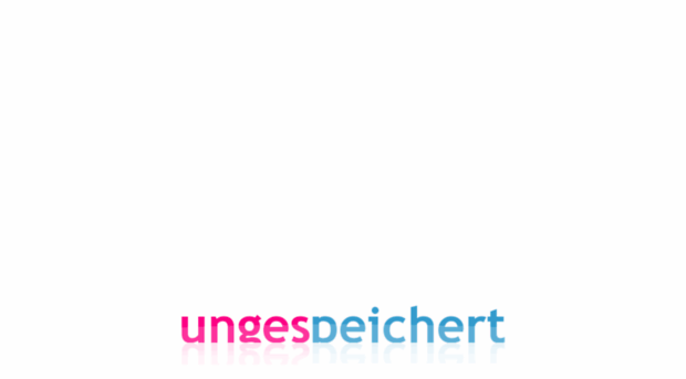 ungespeichert.de