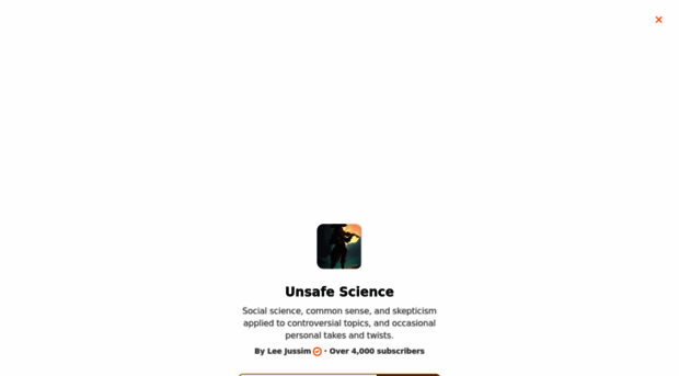 unsafescience.substack.com - Unsafe Science | Lee Jussim | ... - Unsafe ...