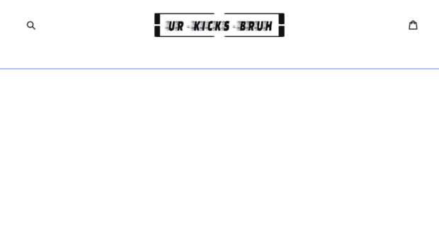 ur-kicks-bruh.com