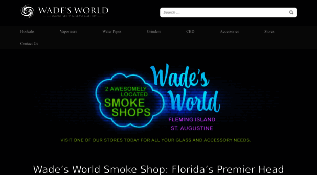 wadesworldsmokeshop.com