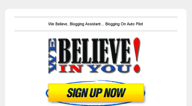 webelievebloggingassistant.com