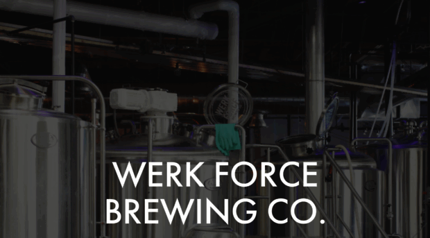 werkforcebrewing.com