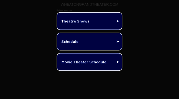 wheatongrandtheater.com