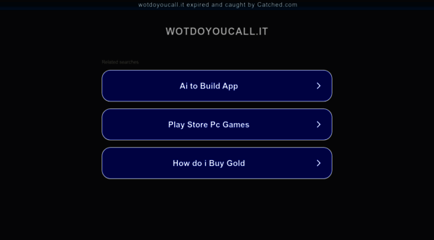 wotdoyoucall.it